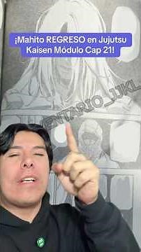 ¡Mahito REGRESO en Jujutsu Kaisen Módulo Cap 21! #anime #jujutsukaisen #itadoriyuuji #mahito #gojo