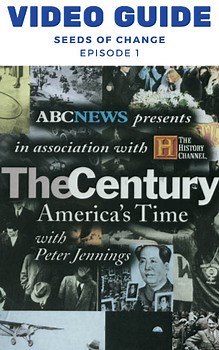 The Century: America's Time: Seeds of Change (e01) Fill-in-the-blank Video Guide