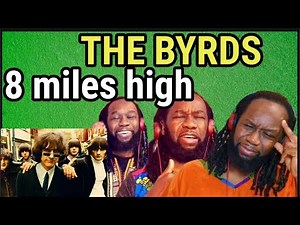 First time hearing THE BYRDS - Eight miles high REACTION