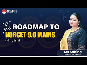 The Roadmap to NORCET 9.0 Mains (Hinglish) by Ms Sabina | NNL ONE
