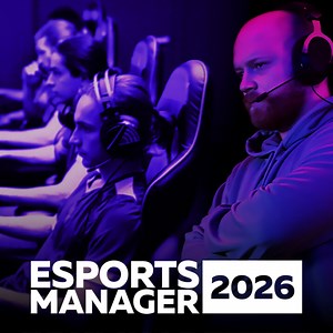 Esports Manager 2026 - IGN