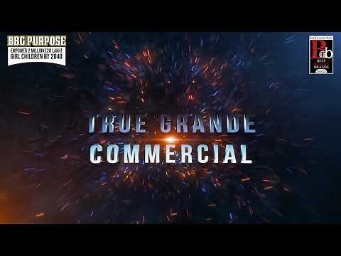 BBG True Grande Commercial Project Launch Film
