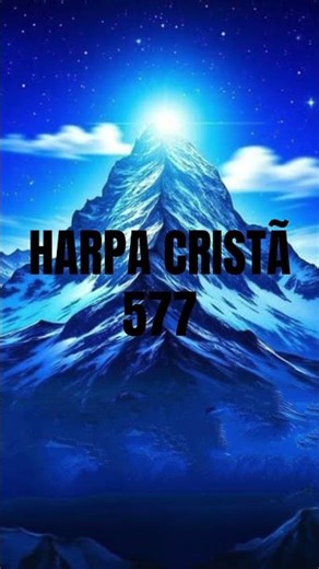 577da Harpa cristã Fervente Oração #harpacristã