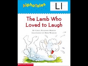 AlphaTales Letter L: The Lamb Who Loved to Laugh