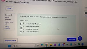 Third degree price discrimination occurs when price varies acco... | Filo