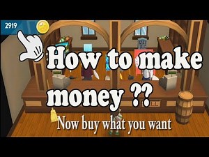 How to make money ?? (In Virtual town)