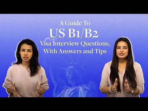 A Guide To US B1/B2 Visa Interview Questions, With Answers and Tips. | Atlys