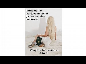 Vangittu totuussoturi OSA 8 Varjovalmistelut ja laamanniverkosto