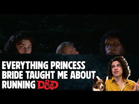 Everything Princess Bride Taught me About D&D