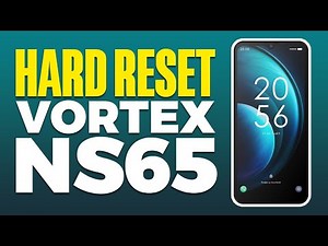 How To Hard Reset Vortex NS65 Phone
