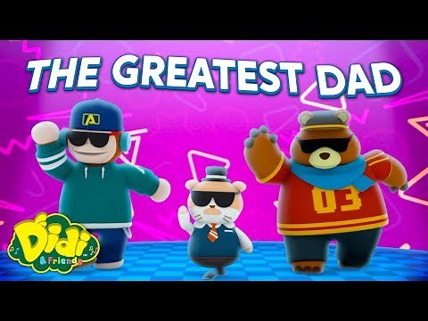 The Greatest Dad | Family Song | Didi & Friends Songs for Children