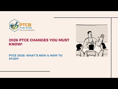 PTCE 2026 Exam Update — Don’t Miss These Changes!