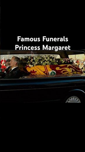 Famous Funerals - Princess Margaret #history #funeral #death #royalfuneral #royal #princessmargaret