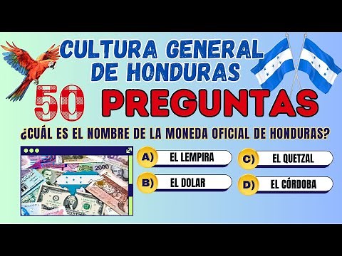 Cultura General de Honduras. 50 preguntas sobre Honduras