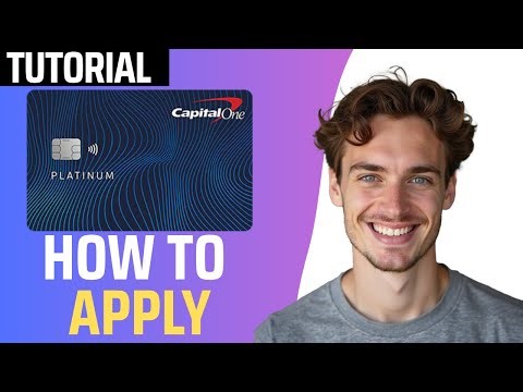 How To Apply for Capital One Platinum Secured Credit Card