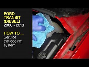 How to renew the Coolant on the Ford Transit 2006 to 2013