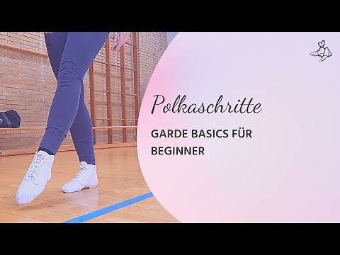 Polkaschritte | Basics für den Gardetanz