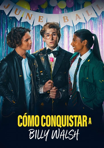 Cómo conquistar a Billy Walsh - película: Ver online