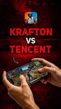 Tencent Games Vs Krafton 🔥Who is Better?