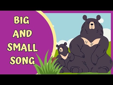Big and Small Song for Kids | Fun Size Comparison Learning Song!"