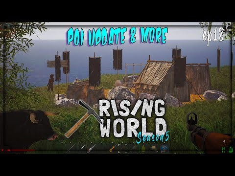Surviving The POI Update & More! Rising World S5 18