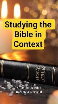 Why is it Important to Study the Bible in Context