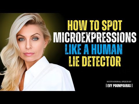 How to Spot Microexpressions Like a Human Lie Detector | Evy Poumpouras #motivation
