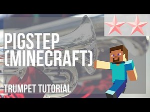 SUPER EASY: How to play Pigstep (Minecraft) by Lena Raine on Trumpet (Tutorial)
