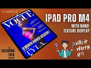 iPad Pro M4 Nano Texture Display: 6-Month User Experience & Comprehensive Review