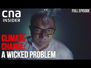 Singapore's Carbon Problem: How Far Will We Go To Save The Earth? | Climate Change: A Wicked Problem