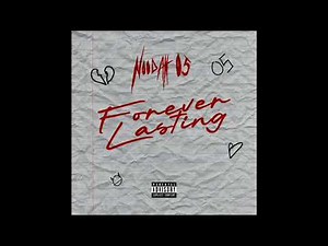 Noodah05 - Forever Lasting (AUDIO)