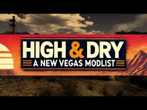 Fallout: High and Dry - Part 02 - New Vegas Wabbajack Modlist - Survival Hardcore Overhaul
