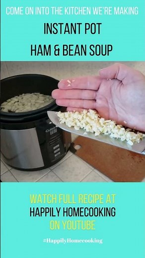 Instant Pot Ham & Bean Soup Recipe | #happilyhomecooking