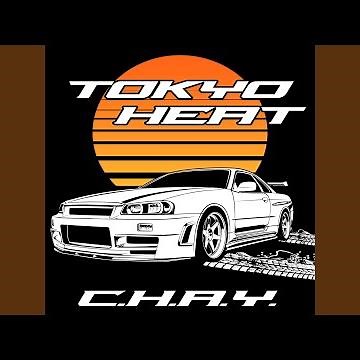 TOKYO HEAT (Tokyo Drift)