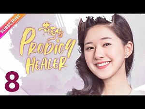 【ENG SUB】Prodigy Healer EP08 | Zhao Lusi, Li Hongyi | Fresh Drama