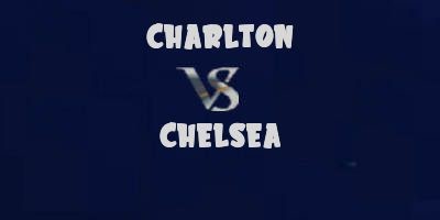 Charlton Athletic vs Chelsea ~ Highlights & Goals