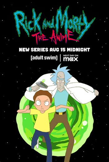 The Rickverse is expanding... Rick & Morty: The Anime premieres tonight, Aug. 15, at midnight on Adult Swim! The subtitled version in Japanese airs Aug. 17 at midnight on Adult Swim’s action/anime programming block, Toonami. Thanks to Rick and Morty for brightening our lives (or at least our wall). #rickandmortytheanime | MovieWeb