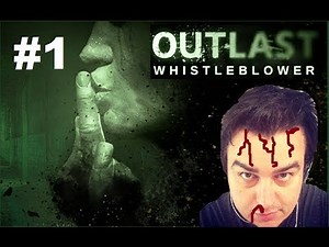 Outlast Whistleblower: Welcome back!!!!!!