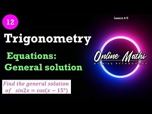 Trigonometry Grade 12: L4 General Solution ( Trig Equations)