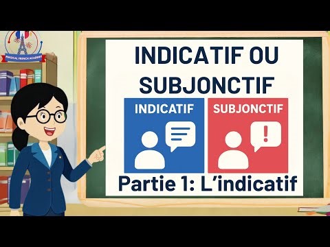 🔥 Stop Confusing Subjunctive and Indicative! 21 Key Structures Every French Learner Must Know! 🇫🇷