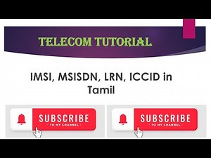 IMSI, MSISDN, LRN, ICCID in Tamil