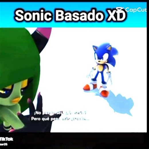 SONIC BASADO EDIT