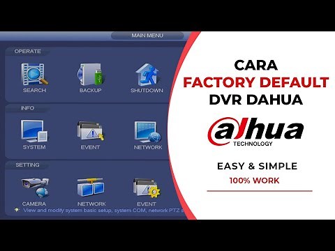 Cara Reset Factory Default DVR Dahua