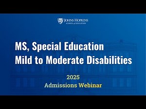 Special Education at Johns Hopkins: Mild-to-Moderate Master’s Degree Explained | October 2025