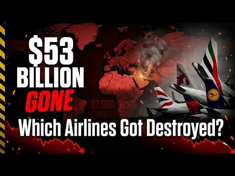 $53 BILLION GONE : Wait Until You See WHICH Airlines Got Destroyed by Iran's War