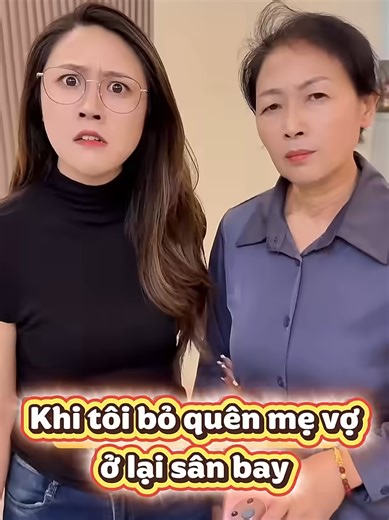 Quên mẹ vợ ở sân bay: Còn cơ hội nào không?