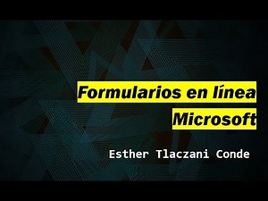 Crear formularios en línea, utilizando Microsoft Forms