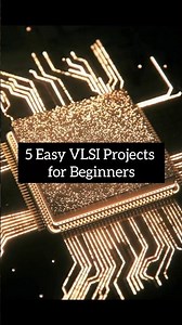 Top 5 Easy VLSI Projects for Beginners | 🔥 #makeinindia #vlsi