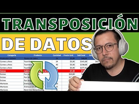 Las TRES formas correctas de TRANSPONER DATOS en Excel