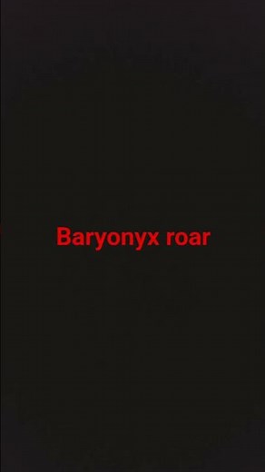 baryonyx roar